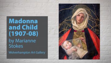 Video: The Madonna and Child